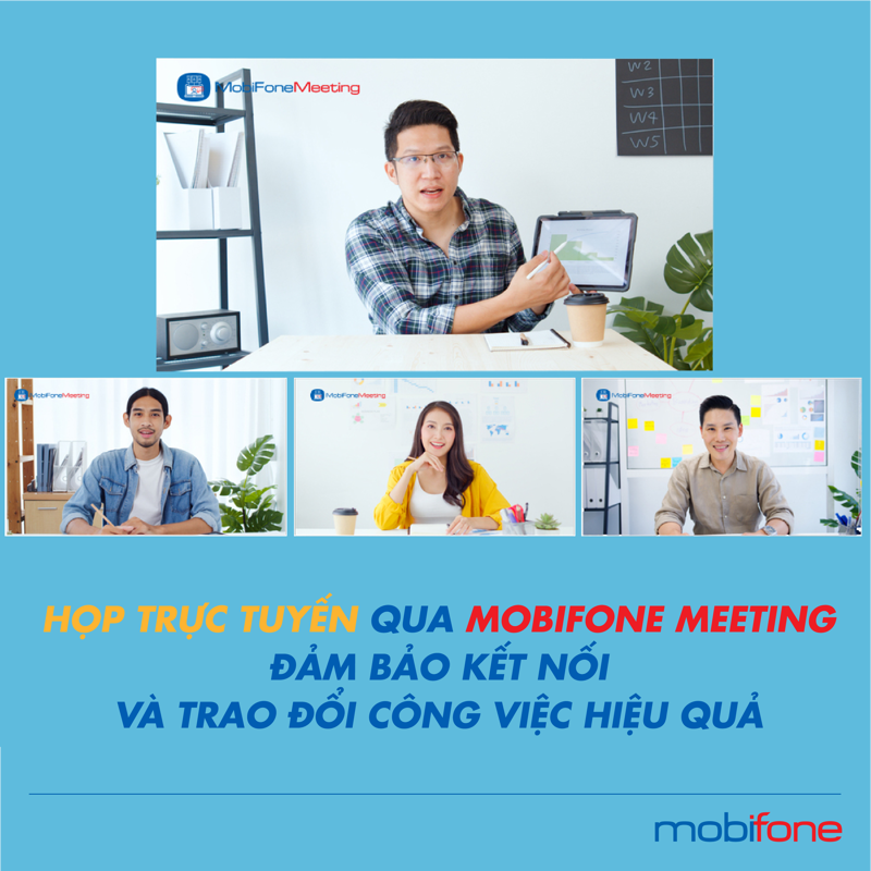 Chọn "phòng họp ảo" MobiFone Meeting, doanh nghiệp lợi gì?